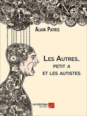 cover image of Les Autres, petit a et les autistes